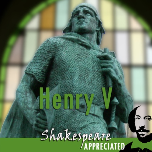 Henry V: Shakespeare Appreciated: (Unabridged, Dramatised, Commentary Options) (Unabridged) cover