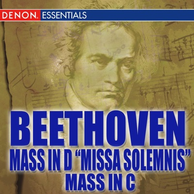 Beethoven: Mass in C, Mass in D "Missa Solemnis"