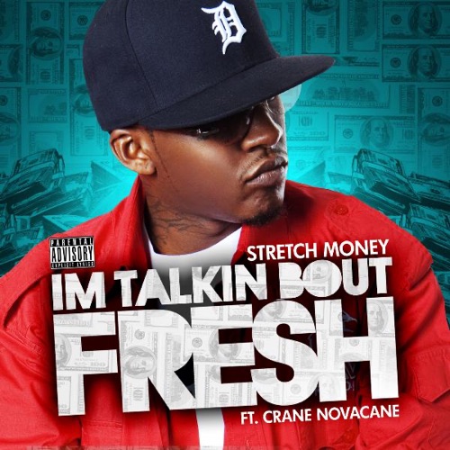 I'm Talkin Bout Fresh (feat. Crane Novacane)