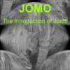 The Introduction of Jomo