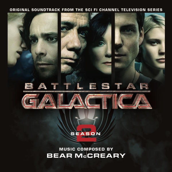 Battlestar Galactica: Season 2 (Original Soundtrack from the TV Series) - Bear McCreary