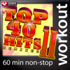 Top 40 Hits Remixed, Vol. 11 (60 Minute Non-Stop Workout Music) [128 BPM] - Power Music Workout new Single