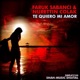 Te Quiero Mi Amor Single