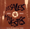 Les Sales Majest&eacute;s Caramades L.S.M. 1992-2002