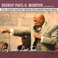 Cry Your Last Tear - Bishop Paul S. Morton