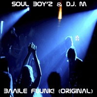 Baaile Fuunk! - Single - Soul Boy'z & DJ. M