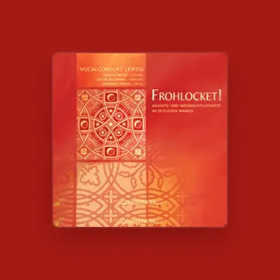 Listen to Vocalconsort Leipzig, watch music videos, read bio, see tour dates & more!