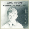 Retrato em branco e preto - Eddie Higgins