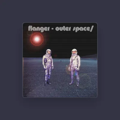 Listen to Flanger, watch music videos, read bio, see tour dates & more!