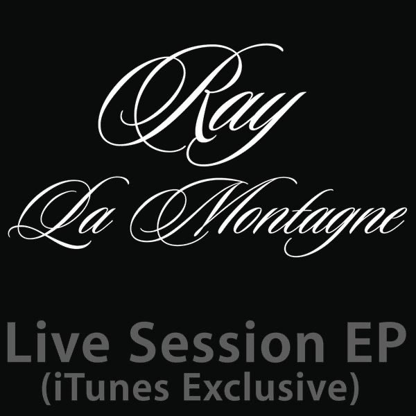 Live Session (iTunes Exclusive) - EP - Ray LaMontagne