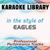 Tequila Sunrise (Karaoke Version) [In the Style of Eagles] - Karaoke Library