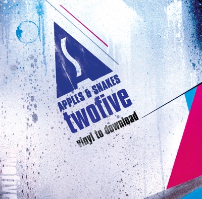 Apples & Snakes: TwoFive (Bonus Track Version)