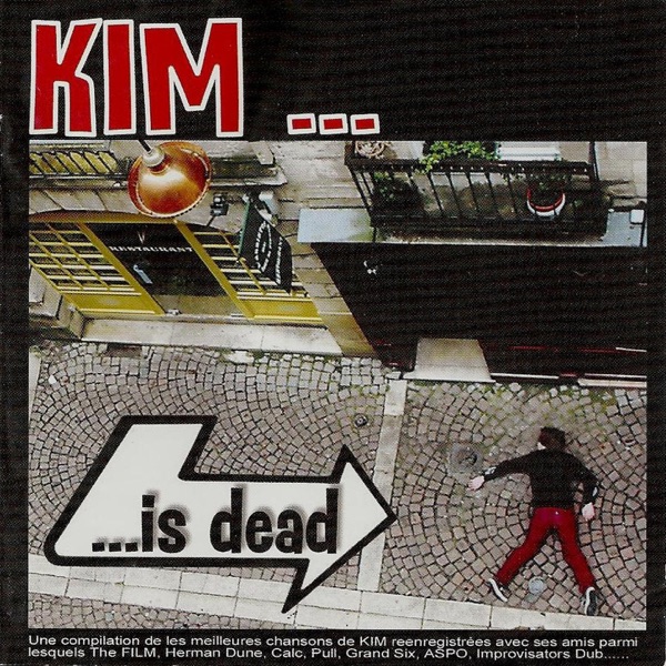 Kim Is Dead - KIM