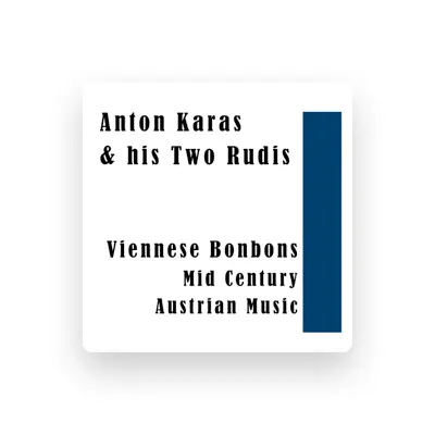 Listen to Anton Karas & His Two Rudis, watch music videos, read bio, see tour dates & more!