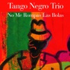 Tango Negro Trio