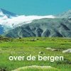 Josse De Pauw Over De Bergen: Prologue, Part 1 Over de Bergen