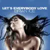 Stream & download Let's Everybody Love