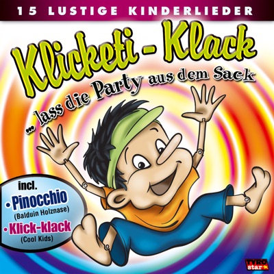 Klicketi-Klack ... Lass die Party aus dem Sack