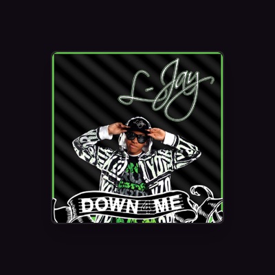 Listen to L-Jay, watch music videos, read bio, see tour dates & more!