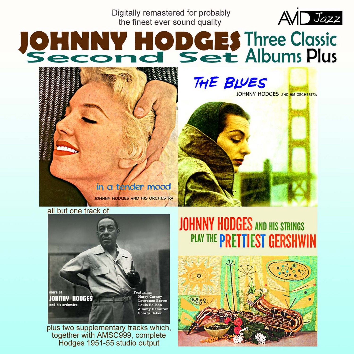 Three Classic Albums Plus (The Blues / In A Tender Mood / Johnny Hodges And His Strings Play The Prettiest Gershwin) (Digitally Remastered)
