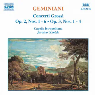 Geminiani: Concerti Grossi, Vol. 1 by Capella Istropolitana & Jaroslav Krček album reviews, ratings, credits