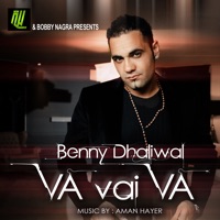 Va Vai Va - Benny Dhaliwal