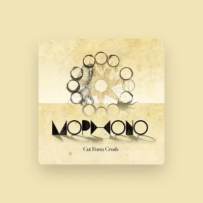 Listen to Mophono, watch music videos, read bio, see tour dates & more!