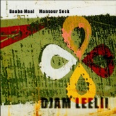 Baaba Maal - Djam Leelii