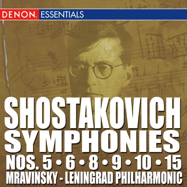 Shostakovich: Symphonies Nos. 5, 6, 8, 9, 10 & 15