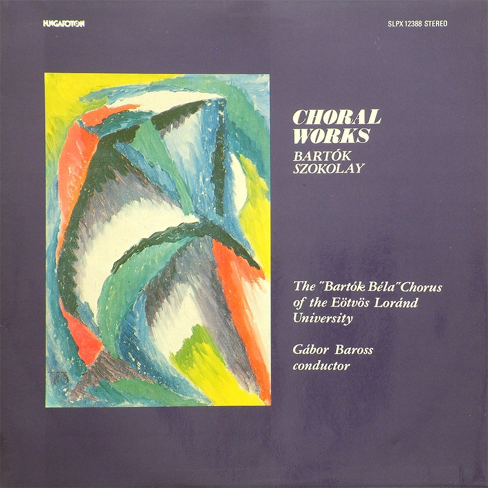 Обложка альбома «Choral Works» — ELTE Bartók Béla Kórus