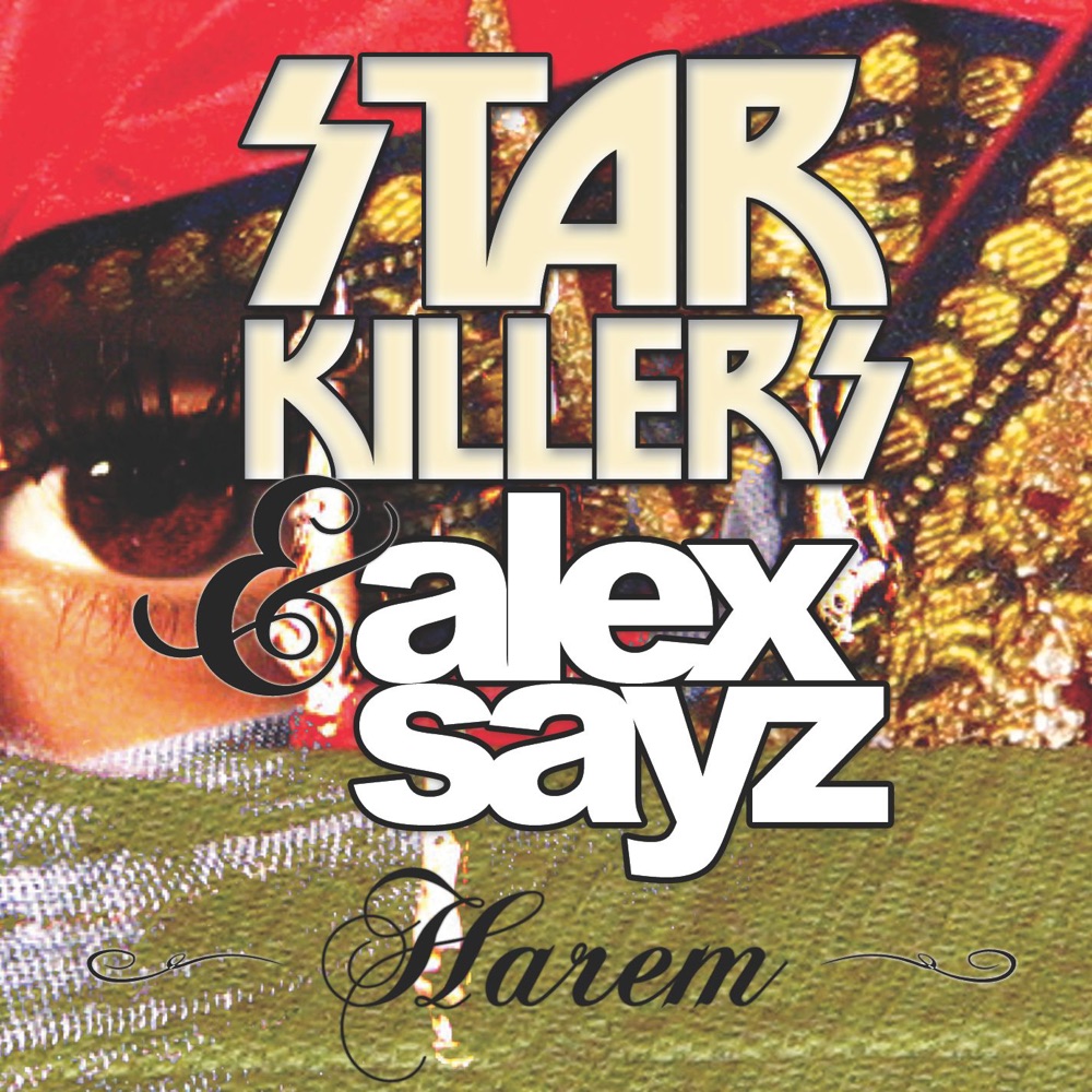Обложка альбома «Harem - EP» — StarKillers & Alex Says