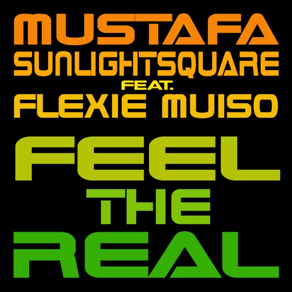 Feel The Real (Deep House)