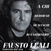 Mi manchi - Fausto Leali