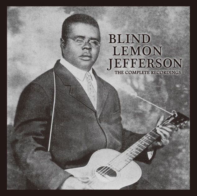 The Complete Recordings - Blind Lemon Jeffersonのアルバム - Apple