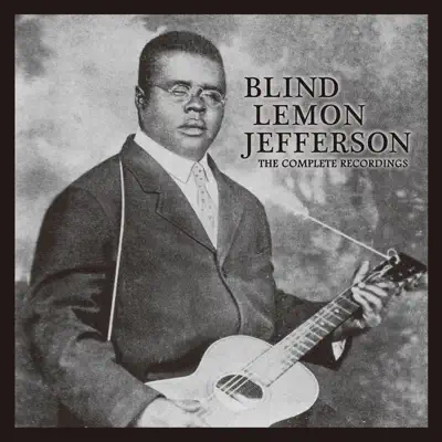 The Complete Recordings - Blind Lemon Jefferson