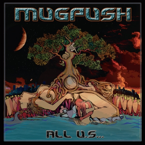 Обложка альбома «All U.S...» — Mugpush