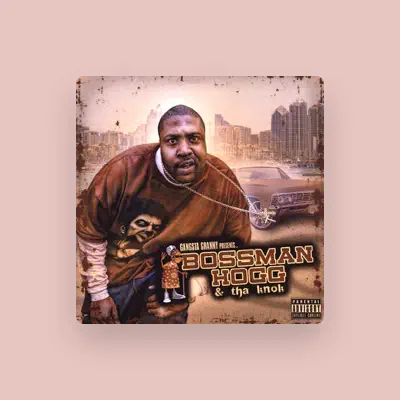 Listen to Bossman Hogg, watch music videos, read bio, see tour dates & more!