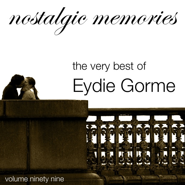 The Very Best of Eydie Gorme (Nostalgic Memories Volume 99)