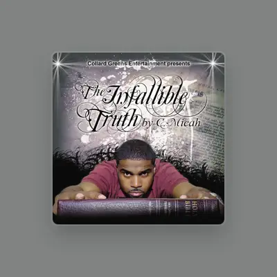 Listen to C-MICAH, watch music videos, read bio, see tour dates & more!