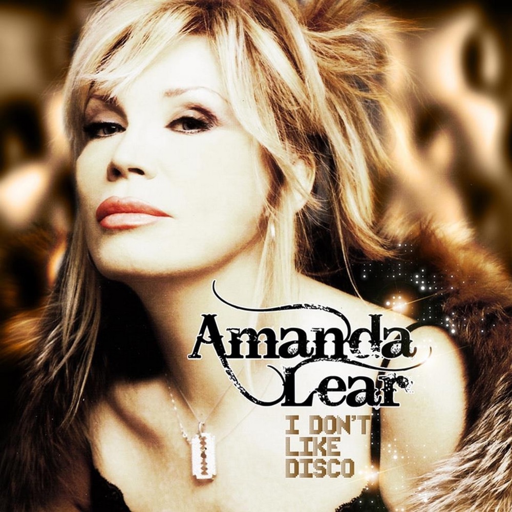 Обложка альбома «I Don't Like Disco» — Amanda Lear