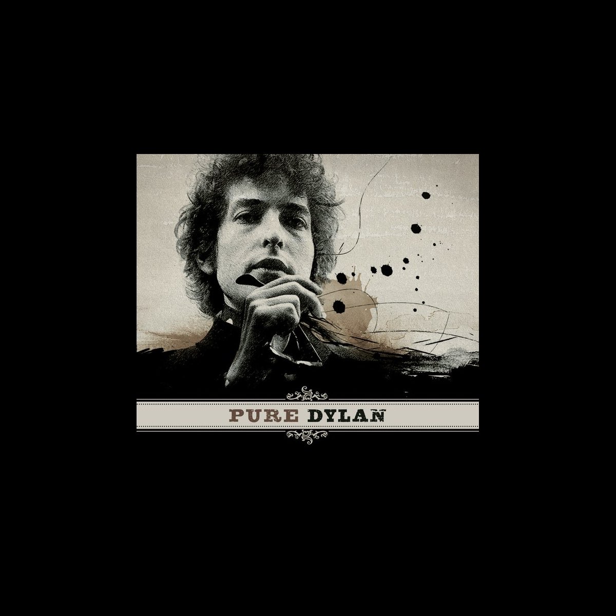 ‎pure Dylan An Intimate Look At Bob Dylan Album Von Bob Dylan Apple Music 4111