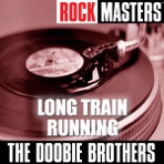 Rock Masters: Long Train Running - EP