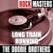 The Doobie Brothers - Long Train Running.