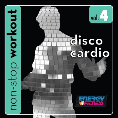 Disco Cardio Workout Music 4 (132-134BPM Music for Walking, Cardio and Other Workouts) [Non-Stop Mix]