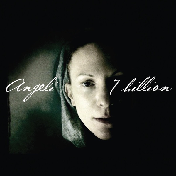 7 Billion - Angeli