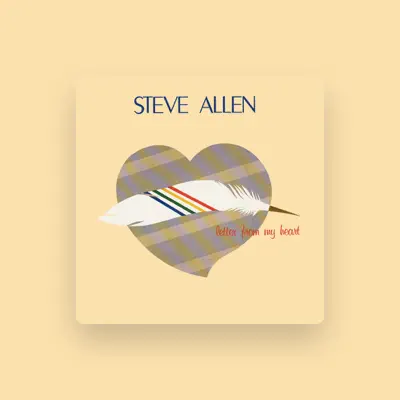 Listen to Steve Allen, watch music videos, read bio, see tour dates & more!