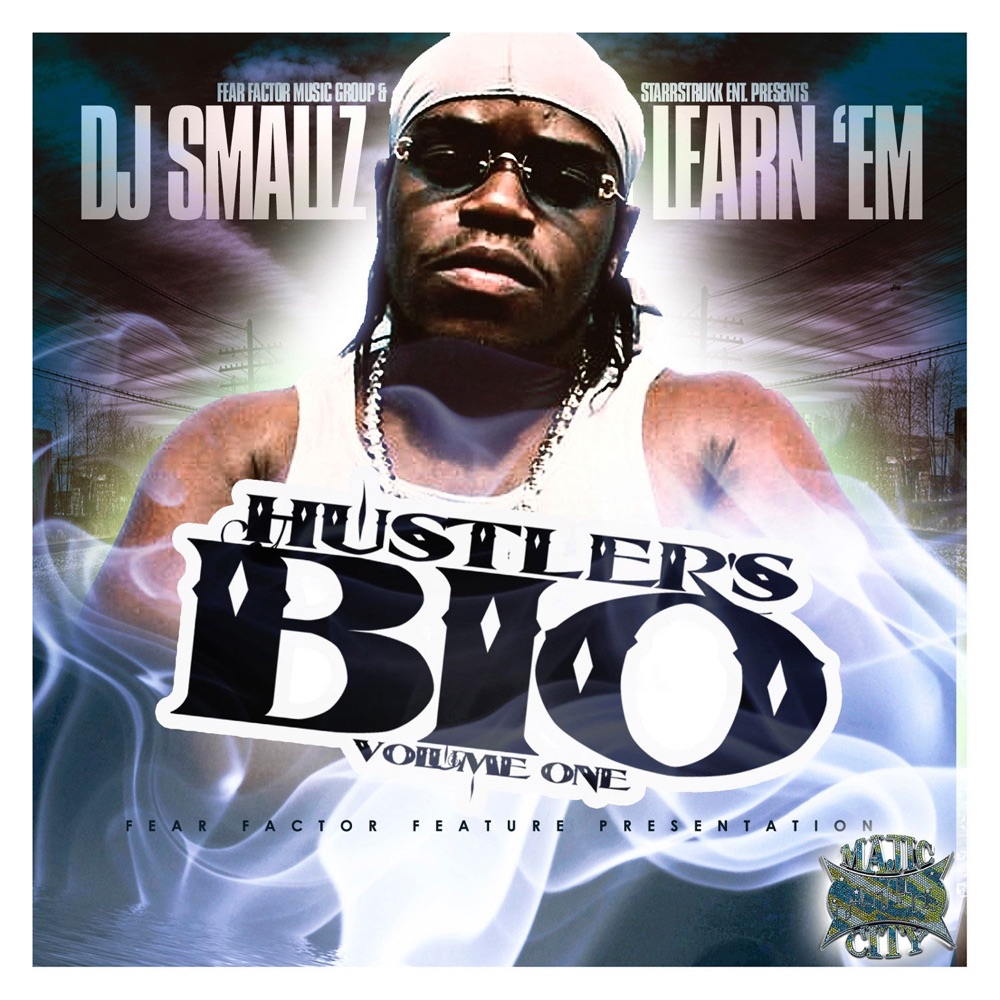 Обложка альбома «Hustler's Bio, Vol. 1» — DJ Smallz & Learn 'Em