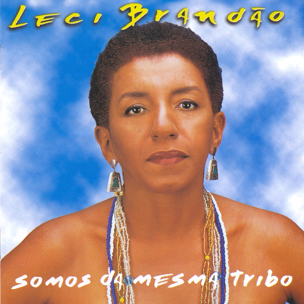 Обложка альбома «Somos Da Mesma Tribo» — Leci Brandão