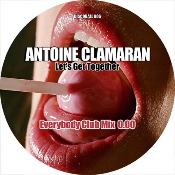Let's Get Together (Everybody Club Mix) — Antoine Clamaran