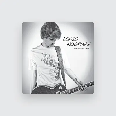 Listen to Lewis Moorman, watch music videos, read bio, see tour dates & more!